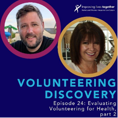 Volunteering Discovery Episode 24: Volunteering for Health part 2